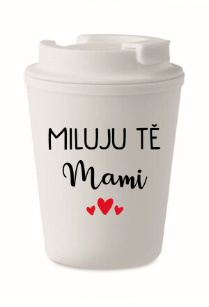 Product detail of MILUJU TĚ MAMI - bílý termohrnek 300 ml
