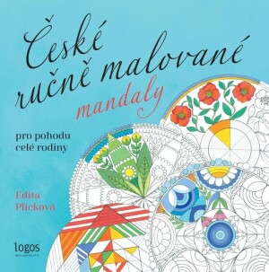 Product detail of České ručně malované mandaly - Pro pohodu celé rodiny - Edita Plicková