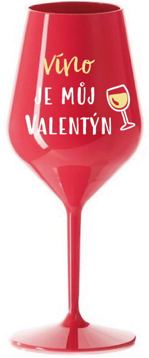 Product detail of VÍNO JE MŮJ VALENTÝN - červená nerozbitná sklenice na víno 470 ml