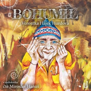 Product detail of Bohumil - 2 CDmp3 (Čte Miroslav Hanuš) - Veronika Hurdová