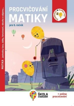 Product detail of Procvičování matiky pro 5. ročník - Jednotky času, délky, hmotnosti, obsahu a objemu… - Rozšiřující vzdělávací