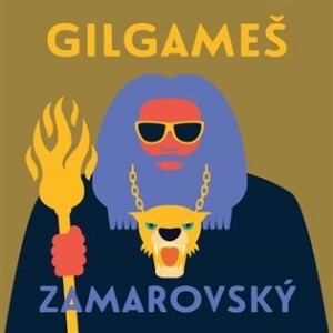 Product detail of Gilgameš - CDmp3 (Čte Miroslav Černý) - Vojtěch Zamarovský
