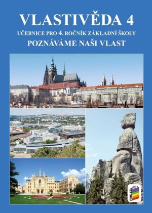 Product detail of Vlastivěda 4 - Poznáváme naši vlast - učebnice, 9.  vydání