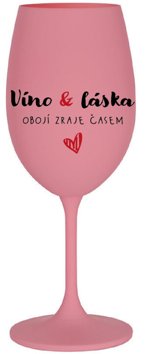 Product detail of VÍNO A LÁSKA: OBOJÍ ZRAJE ČASEM - růžová sklenice na víno 350 ml