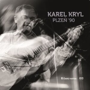 Product detail of Karel Kryl: Plzeň 90 - LP - Karel Kryl