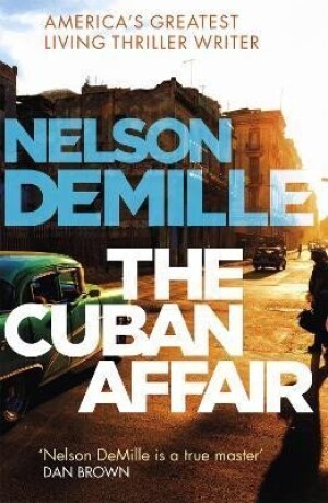 Product detail of The Cuban Affair, 1.  vydání - Nelson DeMille