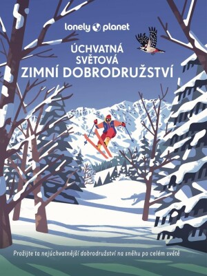 Product detail of Úchvatná světová zimní dobrodružství - Lonely Planet - Kolektiv