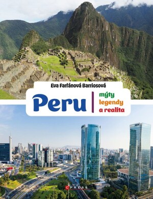 Product detail of Peru: mýty, legendy a realita - Eva Farfánová Barriosová