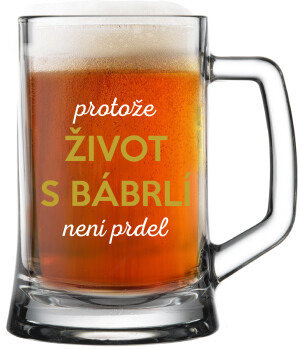 Product detail of PROTOŽE ŽIVOT S BÁBRLÍ NENÍ PRDEL - pivní sklenice 0,5 l