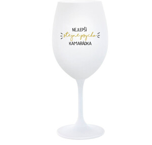 Product detail of NEJLEPŠÍ STEJNĚ PSYCHO KAMARÁDKA - bílá  sklenice na víno 350 ml