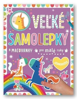 Product detail of Veľké samolepky a maľovanky pre malé ruky Jednorožce