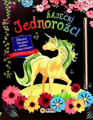 Product detail of Báječní jednorožci - Úžasná škrábací knížka a omalovánky