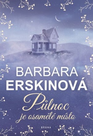 Product detail of Půlnoc je osamělé místo - Barbara Erskine