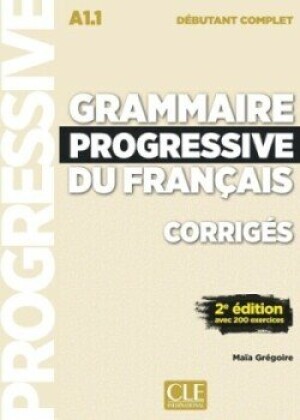 Product detail of Grammaire progressive Débutant Complet  Corrigés