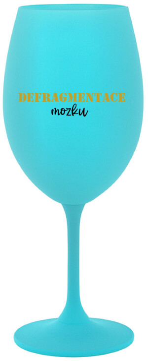 Product detail of DEFRAGMENTACE MOZKU - tyrkysová sklenice na víno 350 ml
