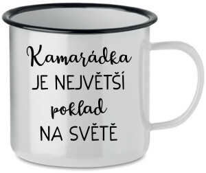 Product detail of KAMARÁDKA JE NEJVĚTŠÍ POKLAD NA SVĚTĚ - bílý plecháček 350 ml