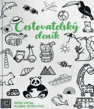 Product detail of Fotr na tripu: Cestovatelský deník - Josef Vrtal