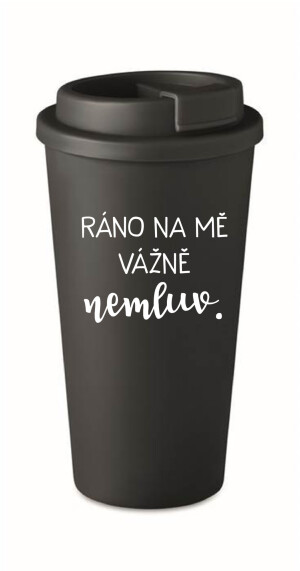 Product detail of RÁNO NA MĚ VÁŽNĚ NEMLUV. - černý termohrnek 475 ml