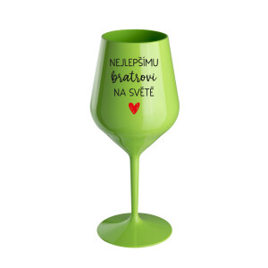 Product detail of NEJLEPŠÍMU BRATROVI NA SVĚTĚ - zelená nerozbitná sklenice na víno 470 ml