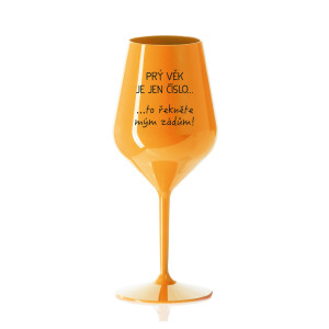 Product detail of PRÝ VĚK JE JEN ČÍSLO - oranžová nerozbitná sklenice na víno 470 ml