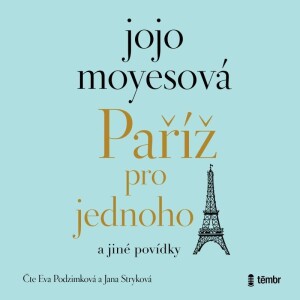 Product detail of Paříž pro jednoho a jiné povídky - audioknihovna - Jojo Moyes