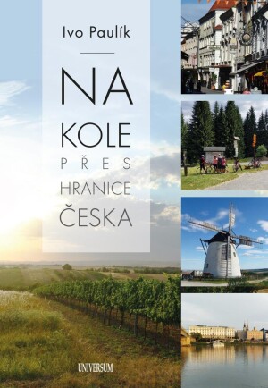 Product detail of Na kole přes hranice Česka - Ivo Paulík