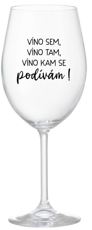 Product detail of VÍNO SEM, VÍNO TAM, VÍNO KAM SE PODÍVÁM! - čirá sklenice na víno 350 ml