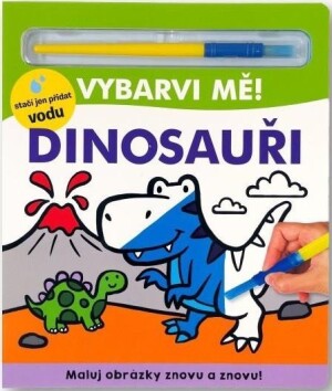 Product detail of Vybarvi mě! Dinosauři - Lindsay Sagar