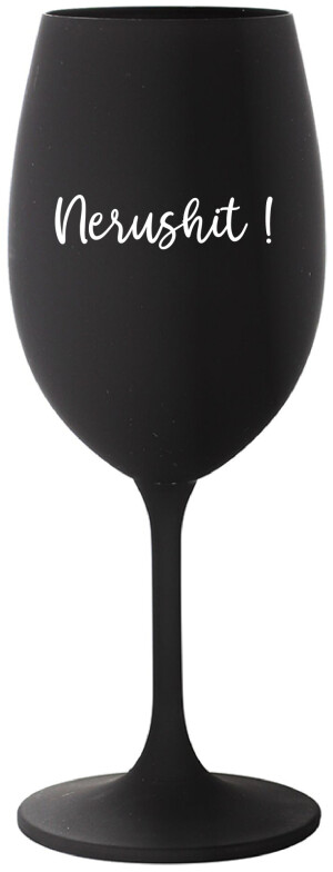 Product detail of NERUSHIT! - černá sklenice na víno 350 ml