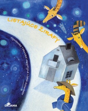 Product detail of Lietajúce žirafy - Agnieszka Taborska