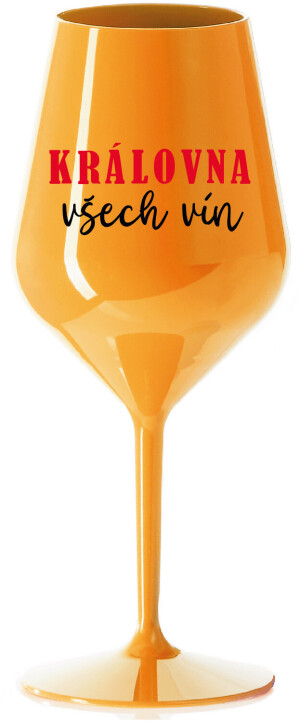 Product detail of KRÁLOVNA VŠECH VÍN - oranžová nerozbitná sklenice na víno 470 ml