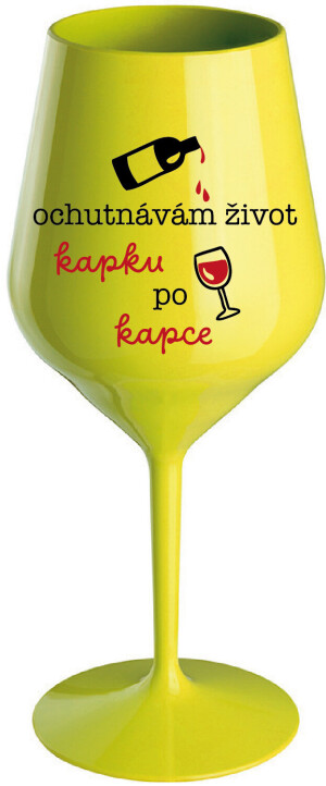 Product detail of OCHUTNÁVÁM ŽIVOT KAPKU PO KAPCE - žlutá nerozbitná sklenice na víno 470 ml