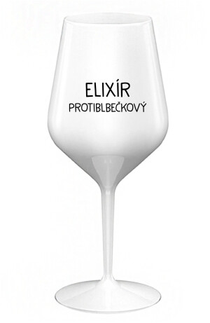 Product detail of ELIXÍR PROTIBLBEČKOVÝ - bílá nerozbitná sklenice na víno 470 ml