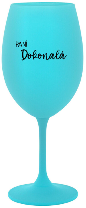 Product detail of PANÍ DOKONALÁ - tyrkysová sklenice na víno 350 ml