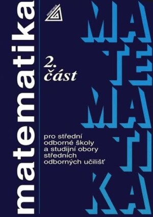 Product detail of Matematika pro SOŠ a studijní obory SOU - 2.část, 8.  vydání - Oldřich Odvárko