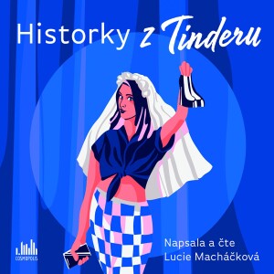 Product detail of Historky z Tinderu - CDmp3 (Čte Lucie Macháčková) - Lucie Macháčková
