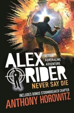 Product detail of Never Say Die - Anthony Horowitz