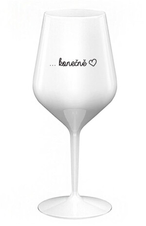 Product detail of ...KONEČNĚ - bílá nerozbitná sklenice na víno 470 ml