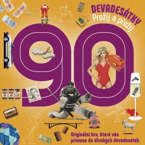 Product detail of Devadesátky - Prožij a přežij / Originální hra, která vás přenese do divokých devadesátek - kolektiv autorů