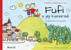 Product detail of Fufi a její kamarádi - Cvičení pro rozvoj řeči - Kateřina Šafářová