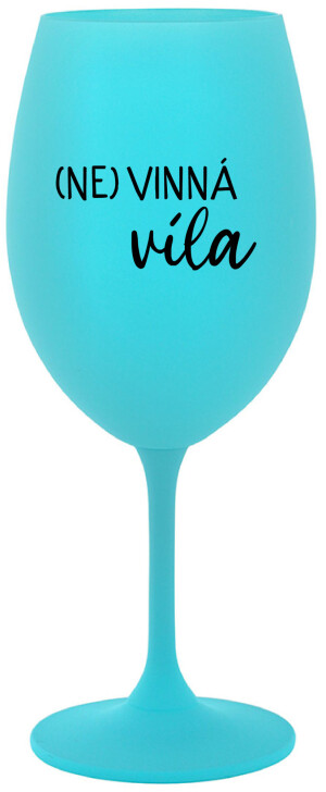 Product detail of (NE)VINNÁ VÍLA - tyrkysová sklenice na víno 350 ml