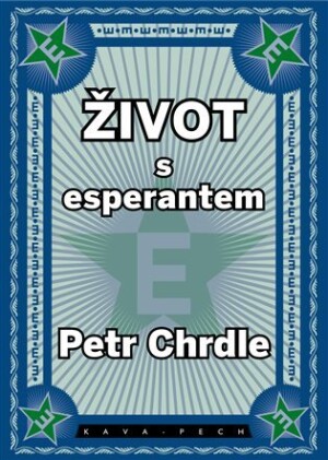 Product detail of Život s esperantem, 1.  vydání - Petr Chrdle