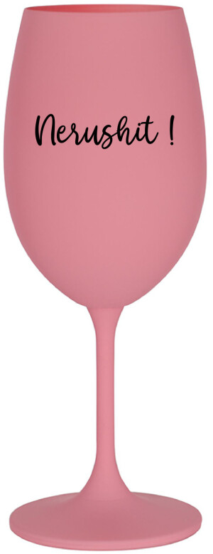 Product detail of NERUSHIT! - růžová sklenice na víno 350 ml