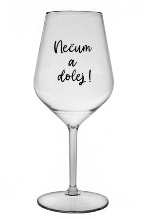 Product detail of NEČUM A DOLEJ! - čirá nerozbitná sklenice na víno 470 ml