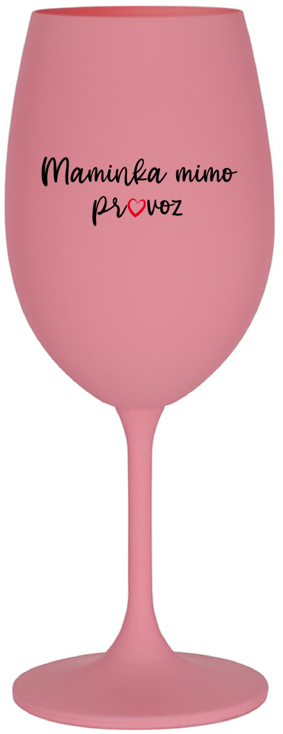 MAMINKA MIMO PROVOZ - růžová sklenice na víno 350 ml - main (0)