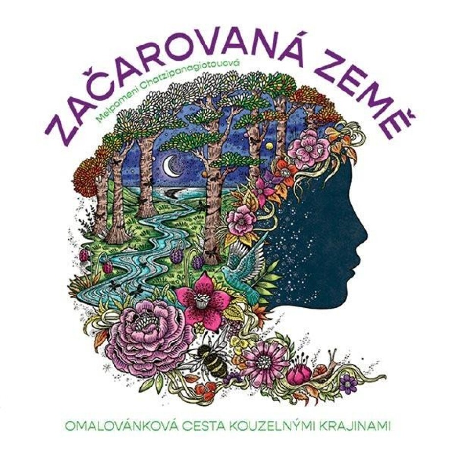 Začarovaná Země - Omalovánková cesta kouzelnými krajinami - Melpomeni Chatzipanagiotouová - main (0)
