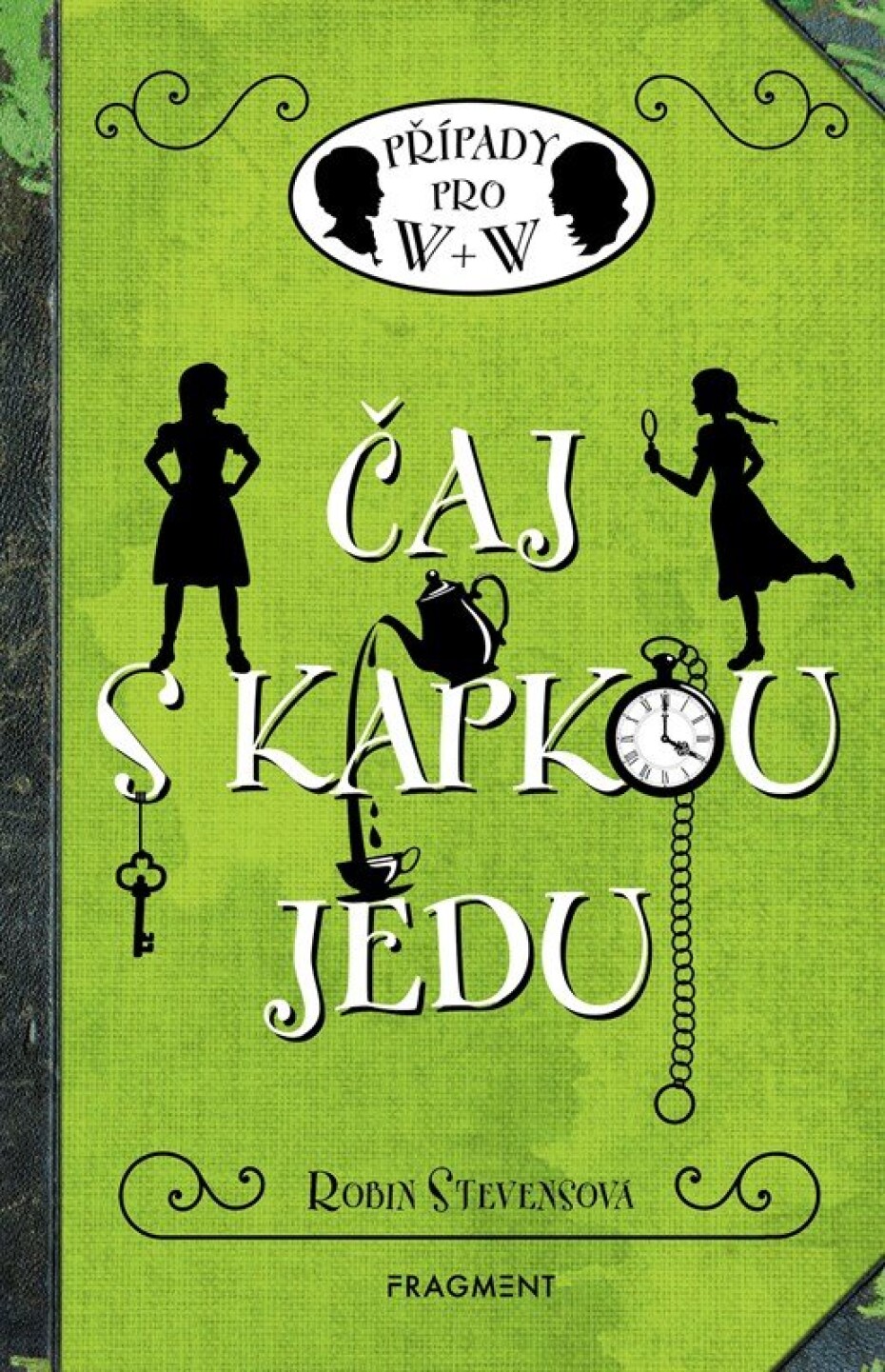 Případy pro W + W 2 - Čaj s kapkou jedu, 3.  vydání - Robin Stevens - main (0)