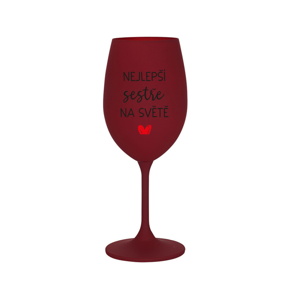 NEJLEPŠÍ SESTŘE NA SVĚTĚ - bordo sklenice na víno 350 ml - main (0)