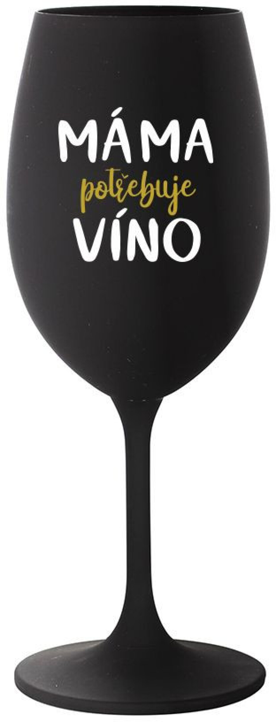 MÁMA POTŘEBUJE VÍNO - černá sklenice na víno 350 ml - main (0)