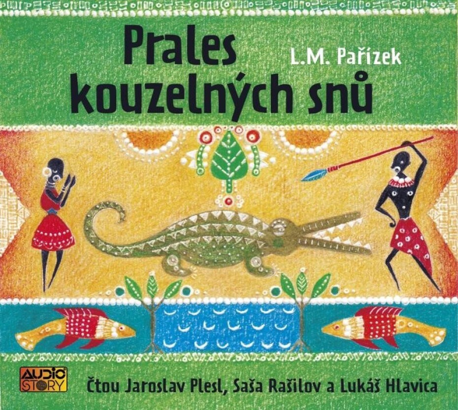 Prales kouzelných snů - CDmp3 (Čte Jaroslav Plesk, Saša Rašilov, Lukáš Hlavica) - L. M. Pařízek - main (0)